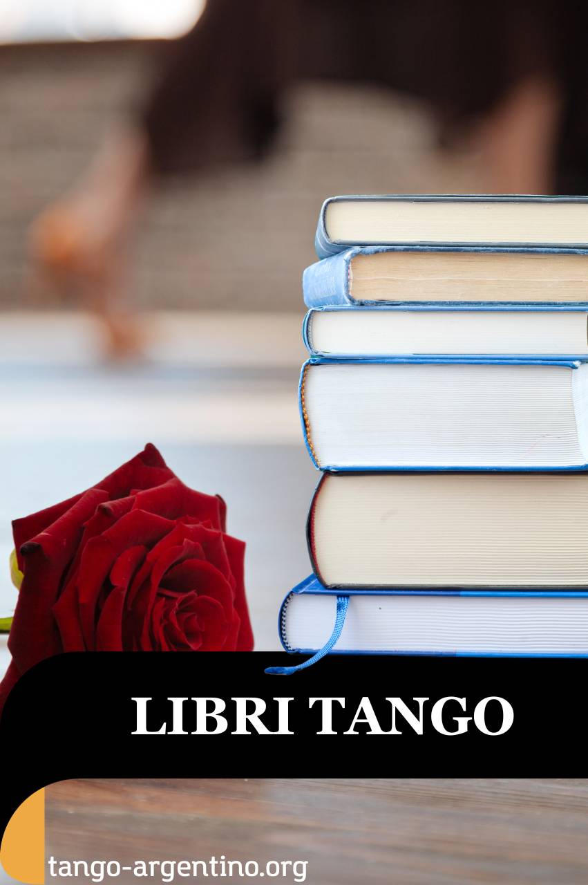 Libri, romanzi e saggi sul Tango Argentino